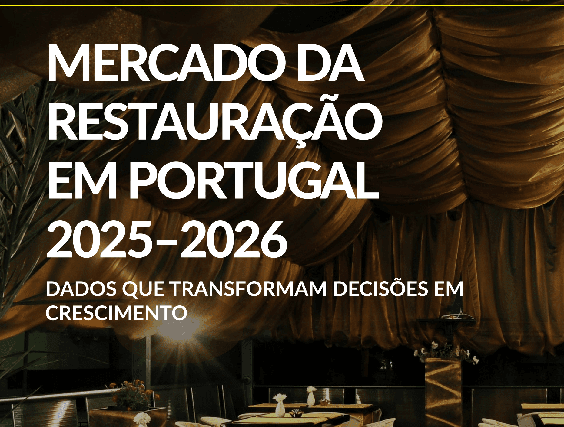 Mercado da Restauração em Portugal 2025–2026
